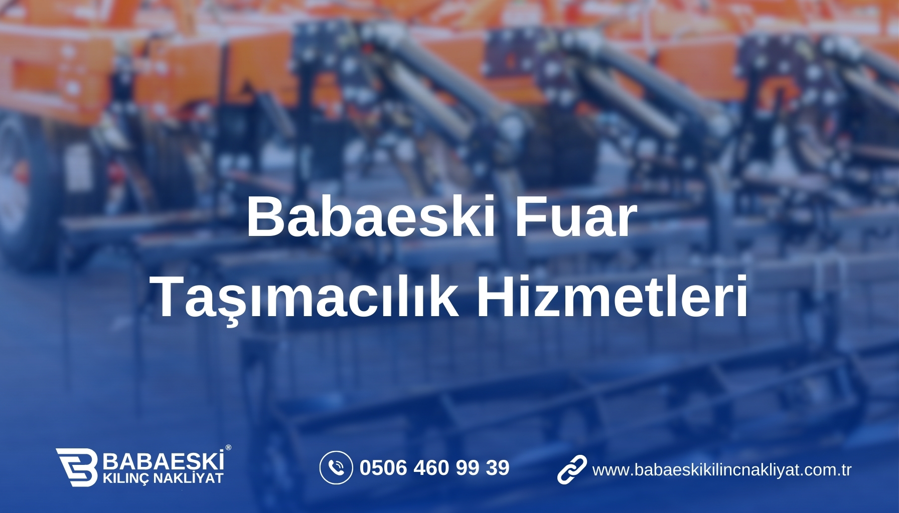 Babaeski Fuar Taşımacılık Hizmetleri